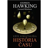 Ešte stručnejšia história času - Stephen Hawking