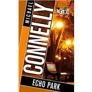Echo park - Michael Connelly