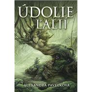 Údolie ľalií - Alexandra Pavelková