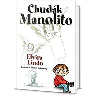 Chudák Manolito: 2.díl. - Elvíra Lindo