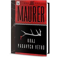 Kraj padavých větrů - Jörg Mauer