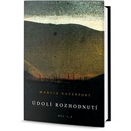 Údolí Rozhodnutí: díl 1, 2 - 
