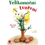 Velikonoční tvoření - Sylva Šporková