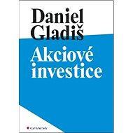 Akciové investice - Daniel Gladiš