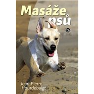 Masáže psů - Jeane-Pierre Hourdebaight
