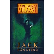 Jack Pán stínů - Roger Zelazny