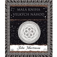 Malá kniha velkých náhod - John Martineau