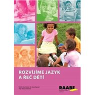 Rozvíjíme jazyk a řeč dětí - 