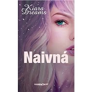 Naivná - Kiara Dreams