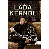 Laďa Kerndl Kariéra na druhý dech - 