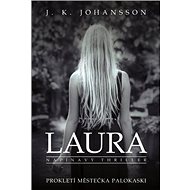 Laura: Prokletí městečka Palokaski - 