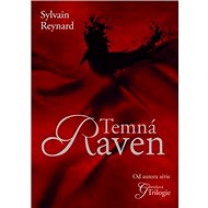 Temná Raven: První díl trilogie - Sylvain Reynard