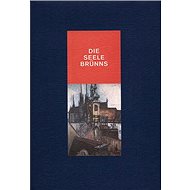 Die Seele Brünns - Ludvík Kundera; Alena Mizerová