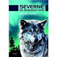 Severně od šedesáté páté - 