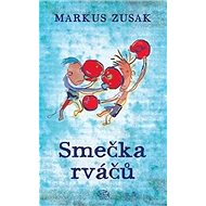 Smečka rváčů - 