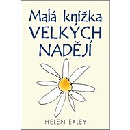 Malá knížka velkých nadějí - 