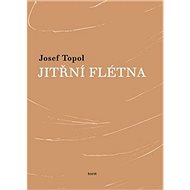 Jitřní flétna - Josef Topol