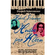 Robert Schumann Hudba pro Kláru - 
