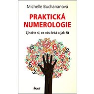 Praktická numerologie - Michelle Buchananová