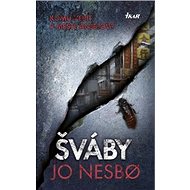 Šváby: Komu veriť v meste anjelov? - Jo Nesbo
