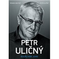 Petr Uličný Bouřlivák John - 