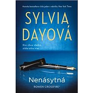 Nenásytná: 4. časť série Crossfire - Sylvia Day