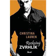 Rozkošný zvrhlík - Christina Lauren