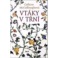 Vtáky v tŕní - Colleen McCullough