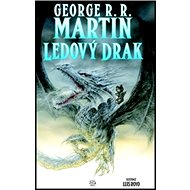 Ledový drak - George R.R. Martin