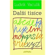 Další tisíce - Ludvík Vaculík