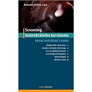 Screening kolorektálního karcinomu - Bohumil Seifert; Norbert Král; Štěpán Májek