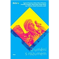 O umění s rozumem - Miroslav Zelinský; Miloslav Klíma; Miroslav Plešák