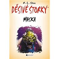 Děsivé storky Maska - Robert L. Stine