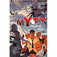 Mýty 7: Arabské noci (a dny) - Bill Willingham