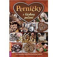 Perníčky s láskou pečené - Petr Herynek; Květa Korečková; Jan Stanzel