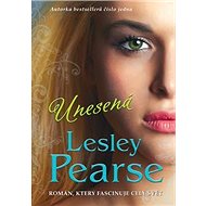 Unesená - Lesley Pearse