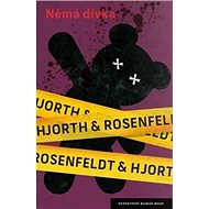Němá dívka - Michael Hjorth; Hans Rosenfeldt