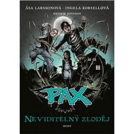 Pax Neviditelný zloděj - Asa Larssonová; Ingela Korsellová