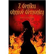 Z deníku ohnivé démonky - Monika Šurinová