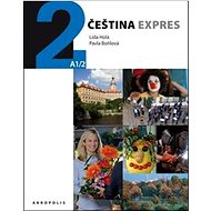 Čeština expres 2 (A1/2) + CD: ukrajinština - Lída Holá; Pavla Bořilová