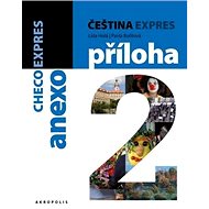 Čeština expres 2 (A1/2) + CD: španělština - Lída Holá; Pavla Bořilová