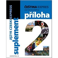 Čeština expres 2 (A1/2) + CD: polština - Lída Holá; Pavla Bořilová