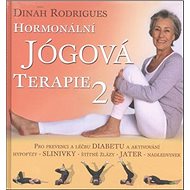 Hormonální jógová terapie 2 - Dinah Rodrigues