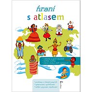 Hraní s atlasem - Ivana Kocmanová; Vendula Hegerová