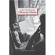 Cikán je Cikán - Lidia Ostałowska