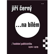 Jiří Černý... na bílém 2 - 