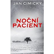 Noční pacient - Jan Cimický