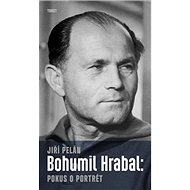 Bohumil Hrabal: pokus o portrét - 