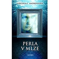 Perla v mlze - Virginia C. Andrewsová
