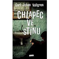 Chlapec ve stínu - Carl-Johan Vallgren